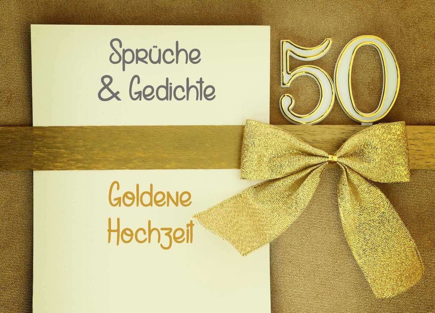 50 Jahre Miteinander Zur Goldenen Hochzeit
 Sprüche zur Goldenen Hochzeit Zitate Gedichte