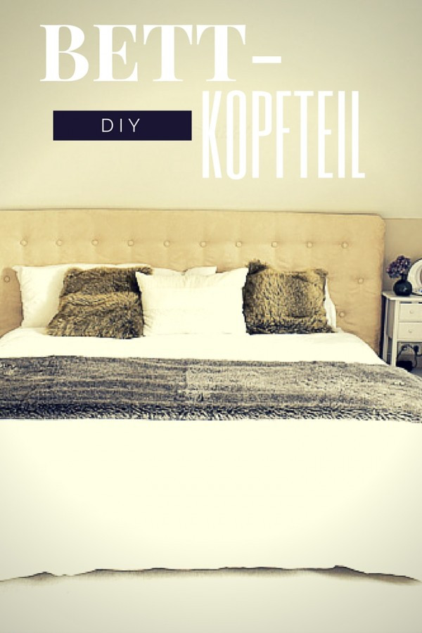 Bett Kopfteil Diy
 Aufgemöbelt DIY Ein Kopfteil fürs Bett Decorize