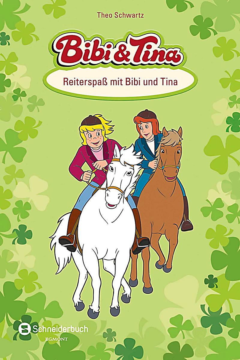 Bibi Und Tina Geschenke
 Bibi & Tina Reiterspass mit Bibi und Tina Buch Weltbild