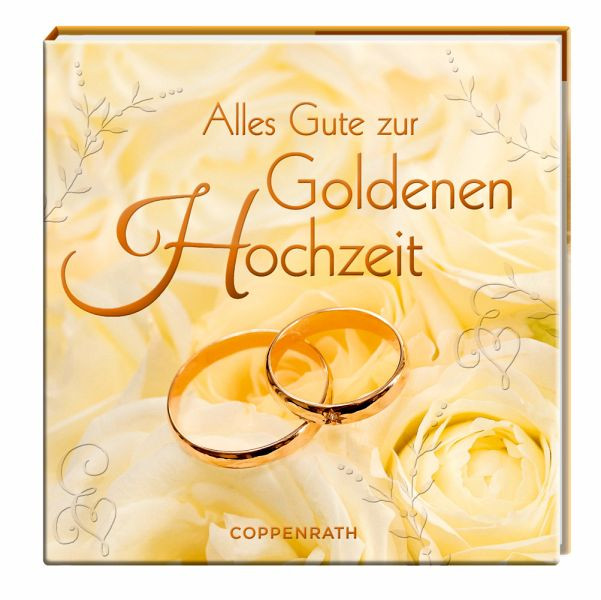 Bilder Zur Hochzeit
 Alles Gute zur Goldenen Hochzeit Buch buecher