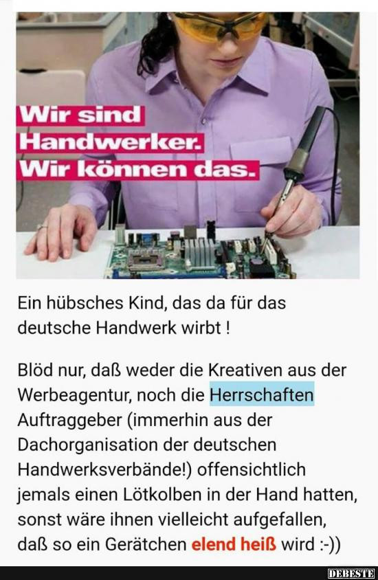 Das Handwerk Lötkolben
 Wir sind Handwerker Wir können das