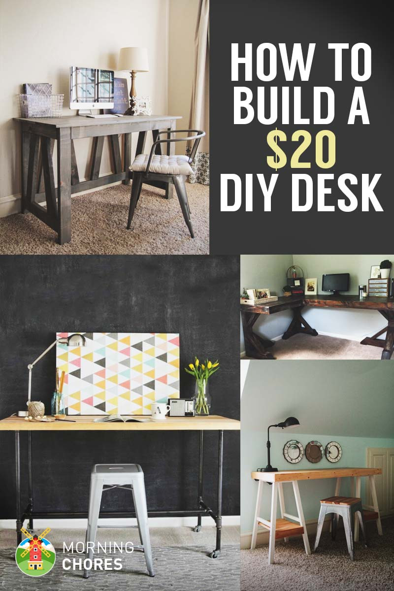 Desk Diy
 How to Build a Desk for $20 Bonus 5 Cheap DIY Desk Plans