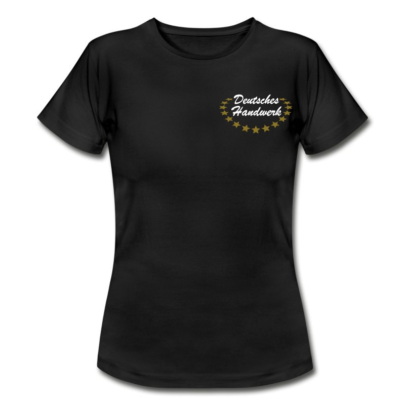 Deutsches Handwerk
 Frauen T Shirt Deutsches Handwerk Sternenkreis Enblem