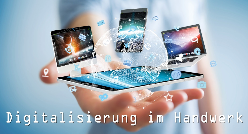 Digitalisierung Handwerk
 Digitalisierung im Handwerk unverzichtbar blue solution