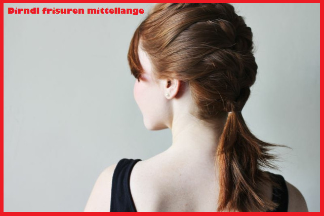 Dirndl Frisuren Mittellange Haare
 Dirndl frisuren mittellange haare anleitung