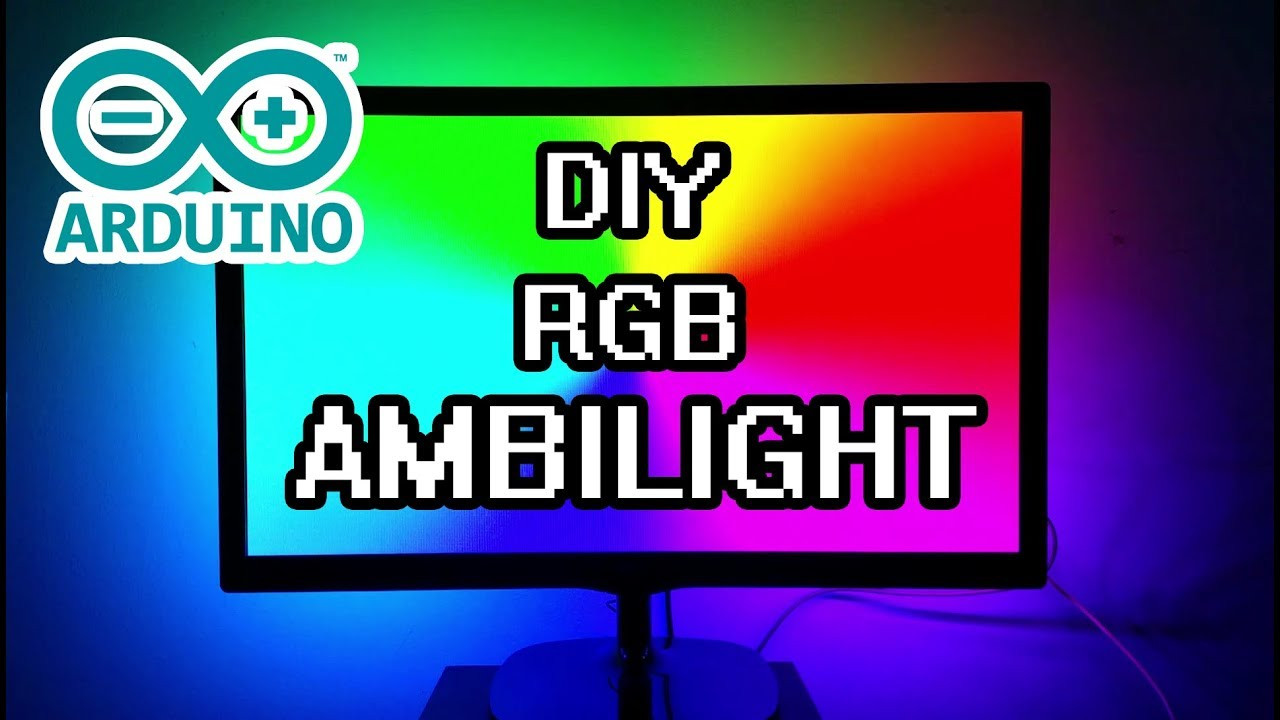 Diy Ambilight
 DIY Arduino Ambilight RGB WS2812b Full Build & How To