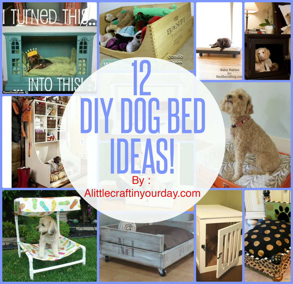 Diy Dog
 12 DIY Dog Beds A Little Craft In Your Day