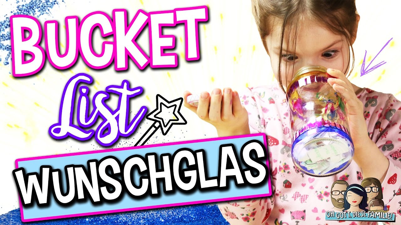 Diy Gegen Langeweile
 Bucket List Wunschglas basteln