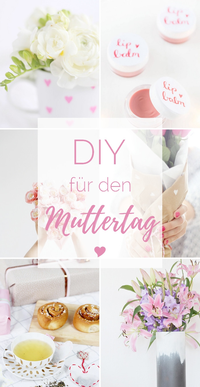 Diy Geschenke Für Mama
 6 DIY Ideen für den Muttertag provinzkindchen