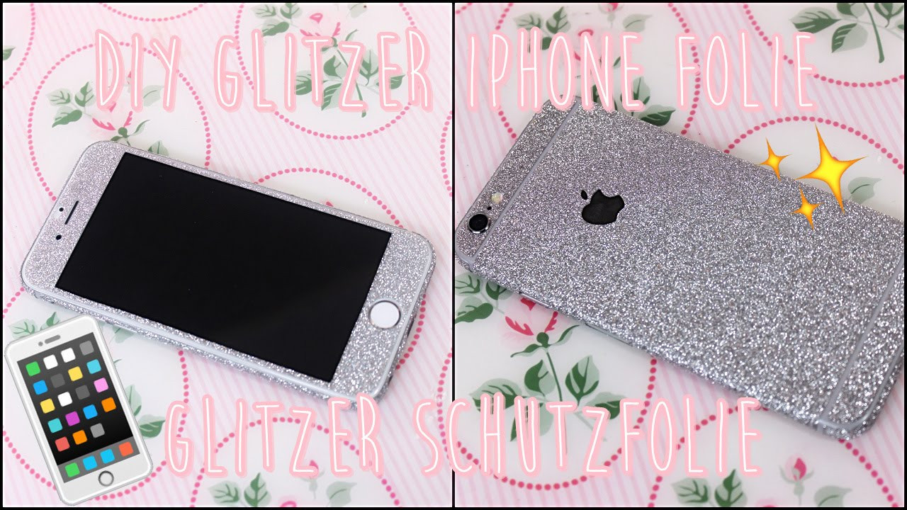 Diy Handyhülle
 DIY iPhone Glitzer Schutzfolie