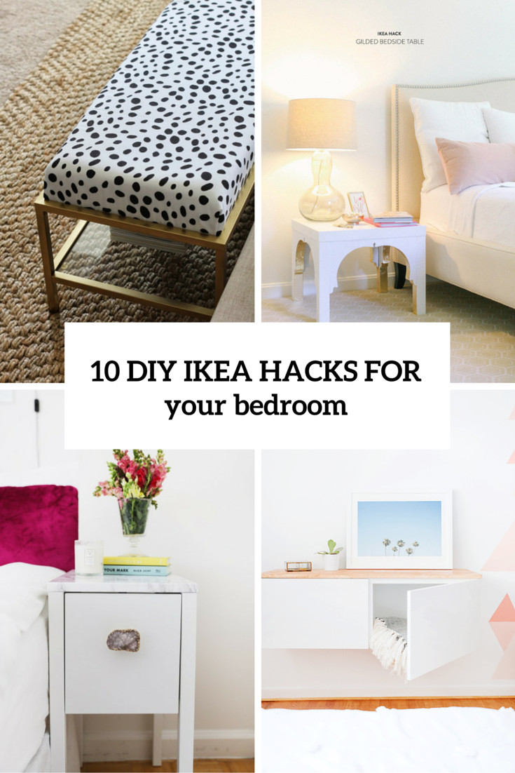 Diy Ikea
 10 Awesome And Practical DIY IKEA Hacks For Your Bedroom