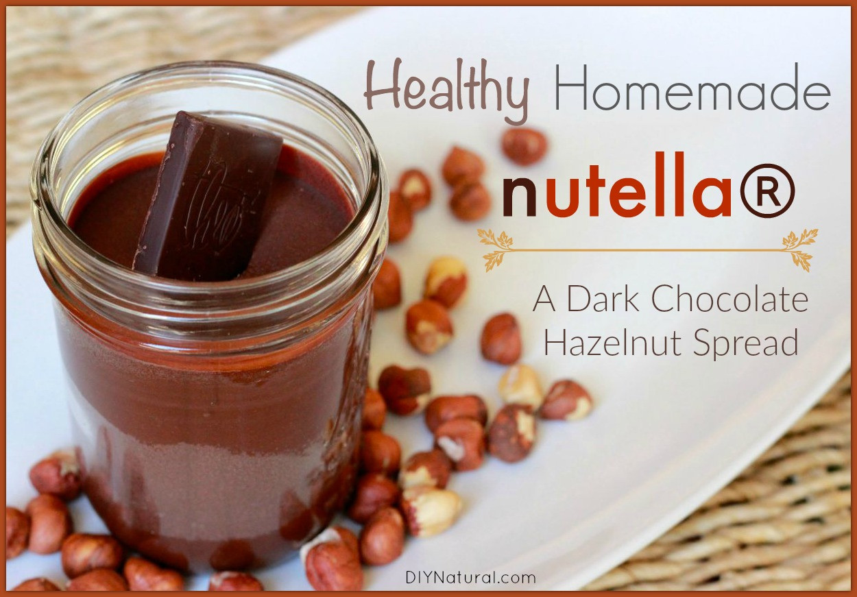 Diy Nutella
 Homemade Nutella A Healthy Chocolate Hazelnut Spread