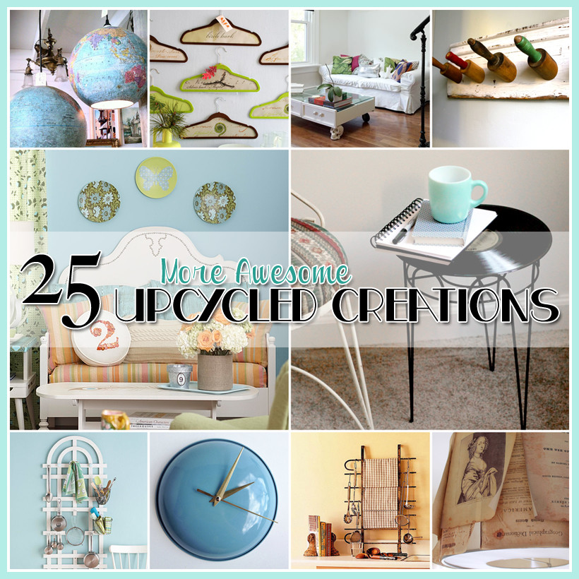 Diy Upcycling
 25 MORE Awesome Upcycled DIY Projects The Cottage Market