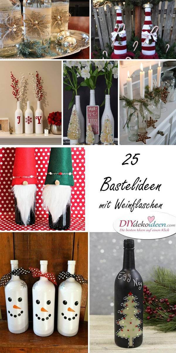 Diy Weihnachtsdeko
 TOP 30 DIY Weihnachtsdeko Bastelideen mit Weinflaschen