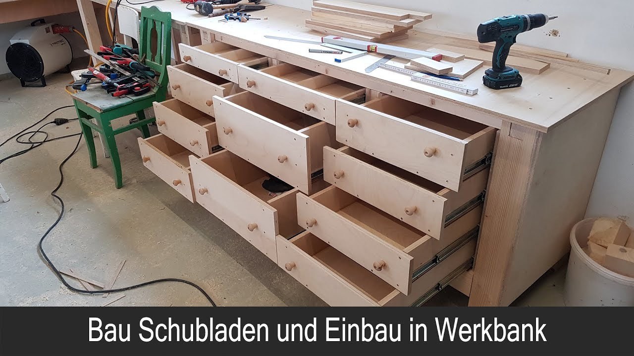 Diy Werkbank
 DIY Werkbank Schubladeneinbau und Schubladenbau mit