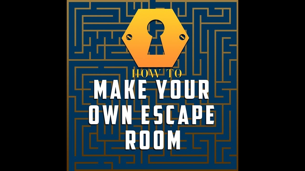 Escape Room Diy
 How To Make Your Own Escape Room