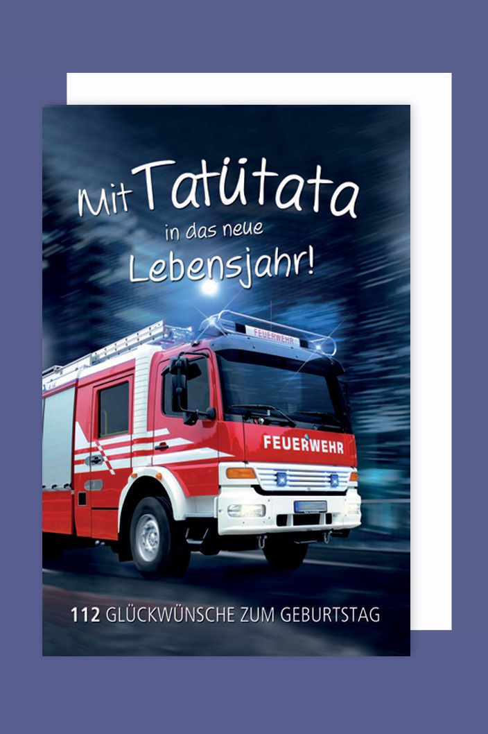 Feuerwehr Geburtstagsbilder
 Feuerwehr Geburtstag Karte Grußkarte Tatütata 112 16x11cm