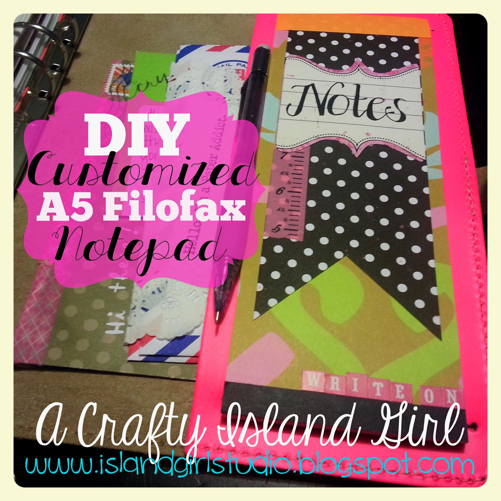 Filofax Diy
 A Crafty Island Girl Filofax DIY Customized A5 Notepad