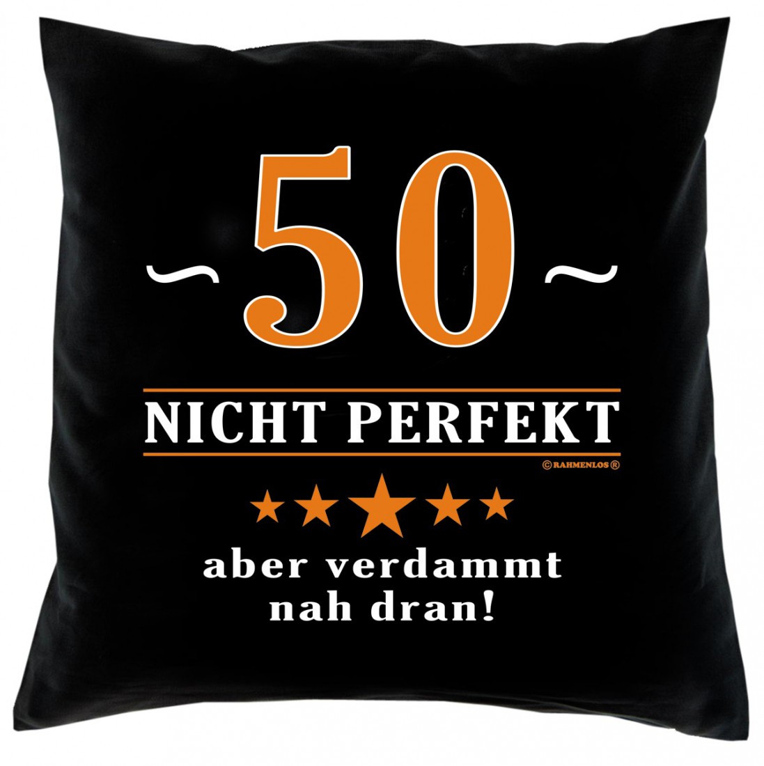 Geburtstagsbilder 50 Jahre
 Kissen 40x40 50 Jahre Nicht perfekt aber nah dran