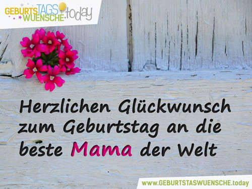 Geburtstagsgedichte Für Mama
 Geburtstagswünsche und Geburtstagssprüche für Mama