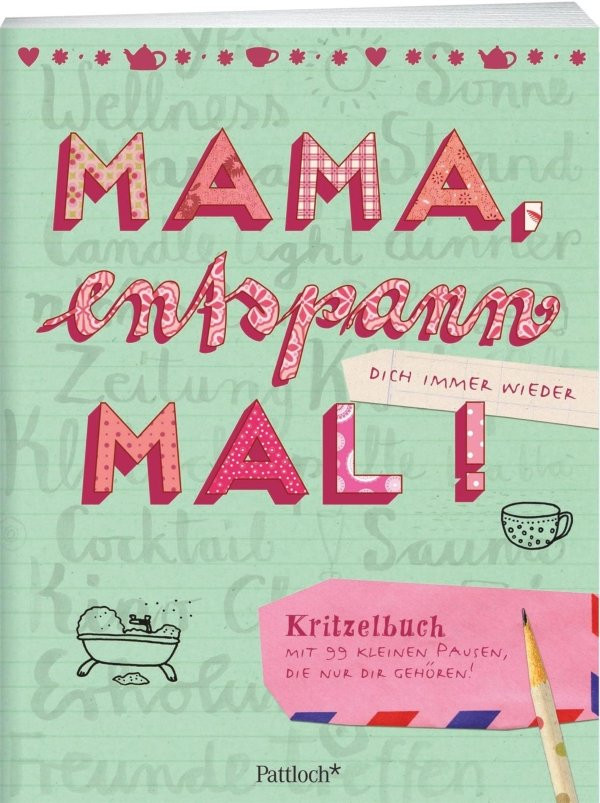 Geburtstagsgeschenk Mama 50
 Mama entspann mal Kritzelbuch mit 99 kleinen Pausen