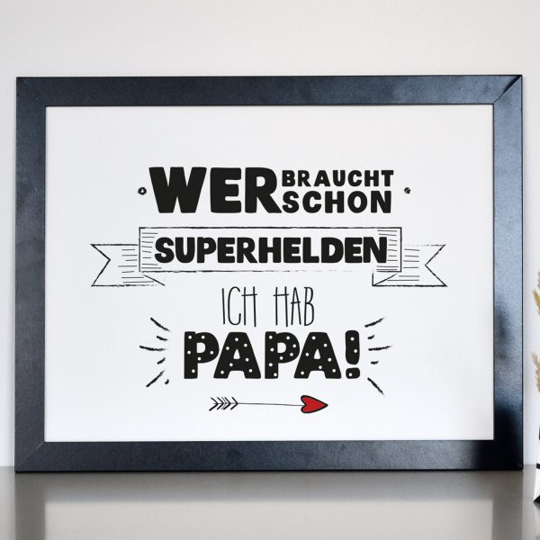 Geburtstagsgeschenk Papa
 Formart Kunstdruck Superhelden Papa Din A4 online kaufen