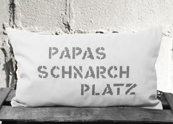 Geburtstagsgeschenk Papa
 Ähnliche Artikel wie Kissen Papas Schnarchplatz