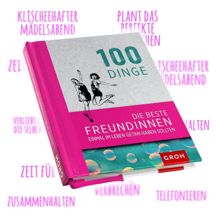 Geburtstagsgeschenke Für Freundinnen
 Buch 100 Dinge Freundinnen einmal an haben