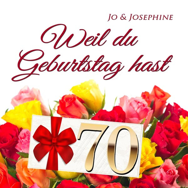 Geburtstagsglückwünsche Zum 70
 Alles Gute zum 70 Geburtstag Weil du Geburtstag hast