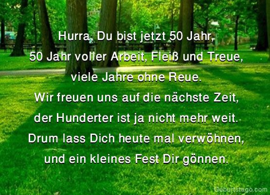 Geburtstagssprüche 50 Jahre
 Hurra Du bist jetzt 50 Jahr 50 geburtstag 50geburtstag