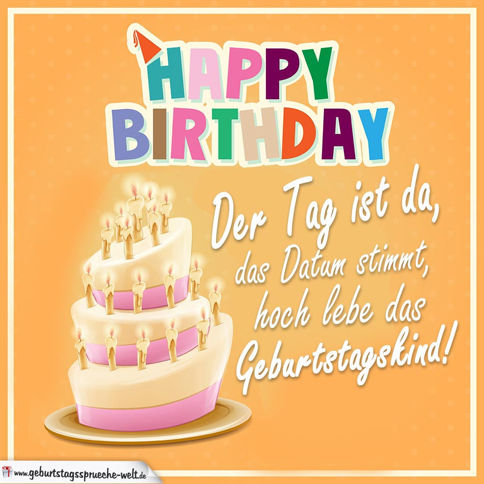 Geburtstagsspruche
 Das Datum stimmt Happy Birthday