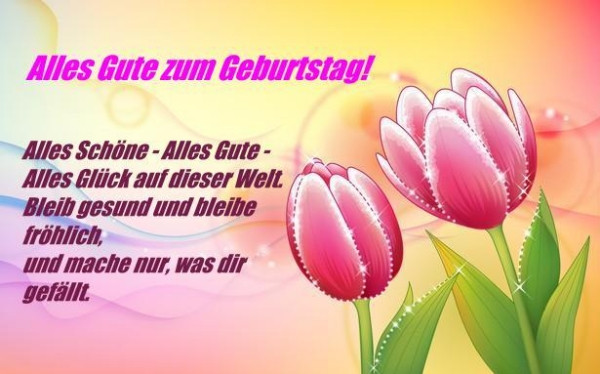 Geburtstagssprüche Mädchen
 Wunderschöne Geburtstagssprüche und Zitate für