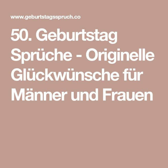 Geburtstagssprüche Zum 50.
 Die besten 25 50 geburtstag spruch Ideen auf Pinterest