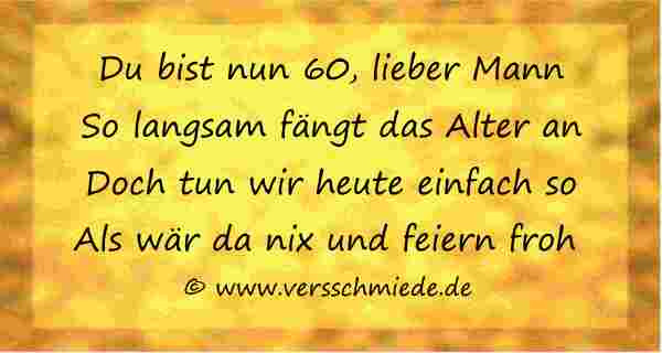 Geburtstagssprüche Zum 60.
 Lustige Geburtstagssprüche zum 60 originell VersSchmiede