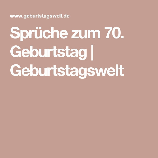 Geburtstagssprüche Zum 70 Geburtstag Lustig
 Spruch Zum 70 Geburtstag Lustig Frisch 70 Freche Und