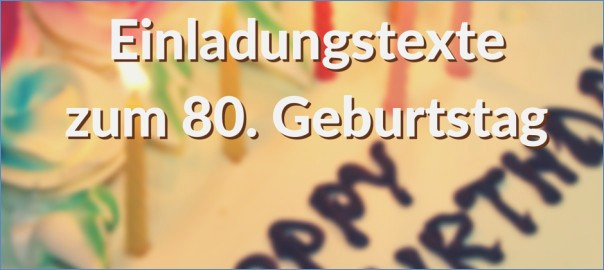 Geburtstagssprüche Zum 80 Geburtstag
 Spruche Fur Einladungen Zum 85 Geburtstag – travelslow