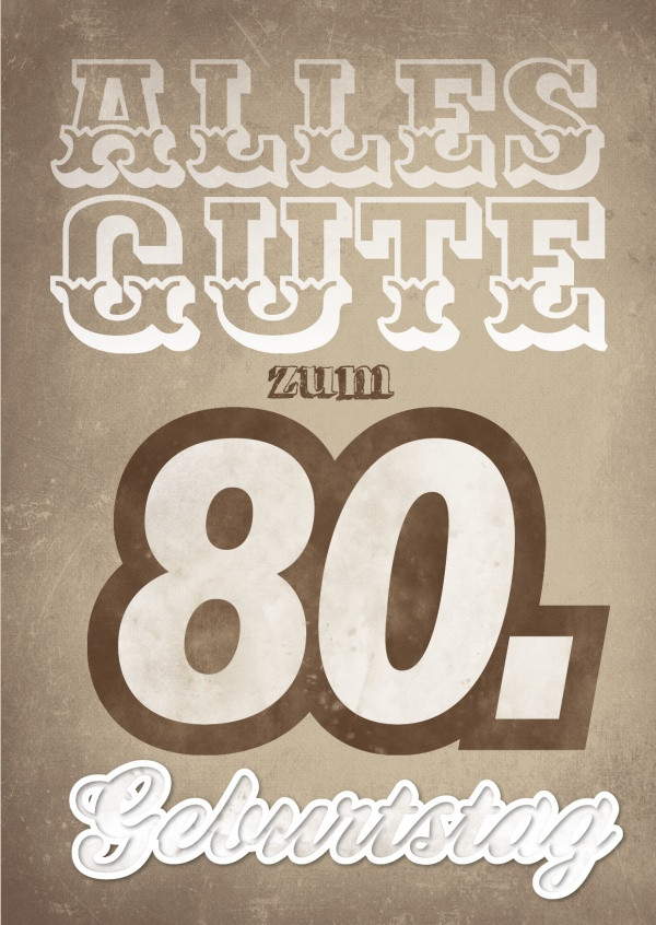 Geburtstagssprüche Zum 80. Geburtstag
 80 Geburtstag Echte Postkarte online versenden