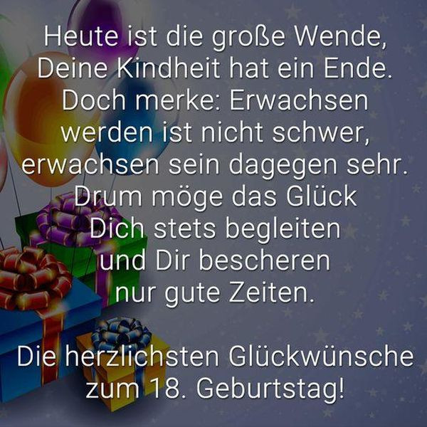 Geburtstagswünsche 18 Jahre
 Sprüche zum 18 Geburtstag Freche und Lustige Gratulieren