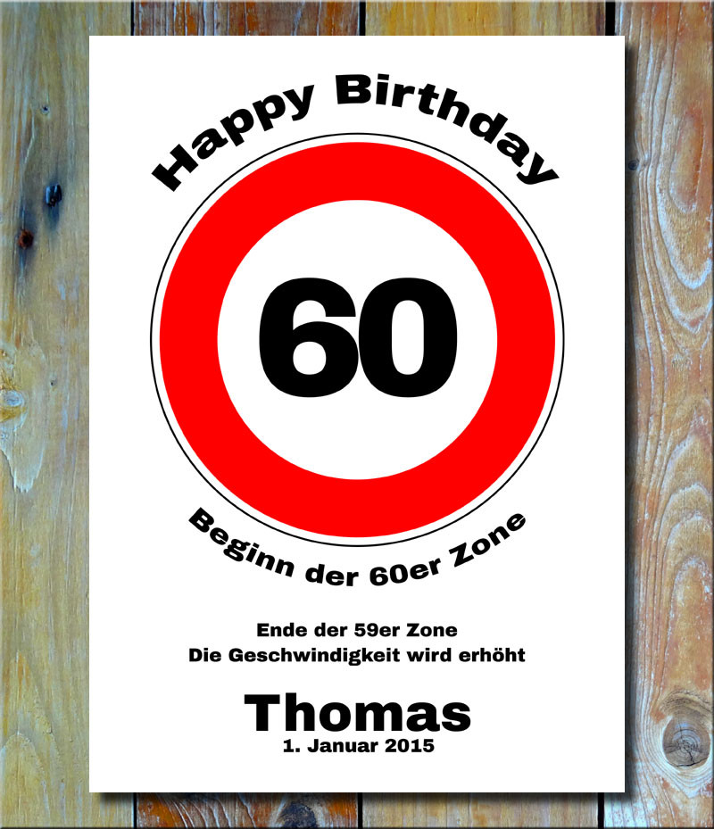 Geburtstagswünsche 60 Jahre
 Multivorlage Tolles Verkehrsschild als