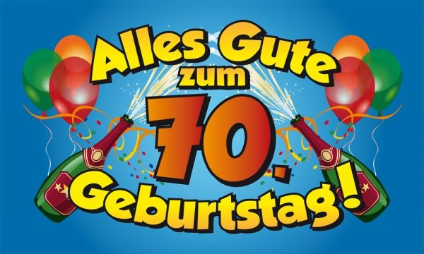 Geburtstagswünsche 70. Geburtstag
 Glückwünsche zum 70 Geburtstag • Geburtstagssprüche 70