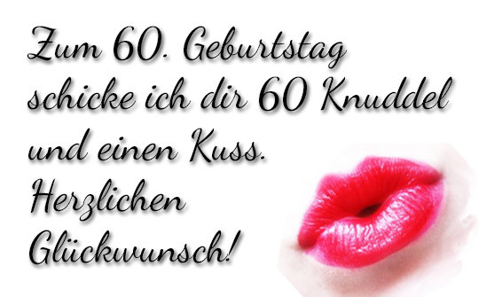 60glueckwuensche Geburtstagswünsche Förmlich
60 Geburtstag Glückwünsche und Sprüche