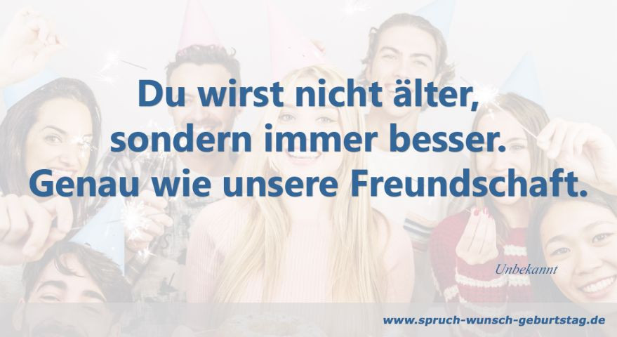 Geburtstagswünsche Guter Freund
 Herzlicher Geburtstagsspruch fr besten Freund Geburtstag