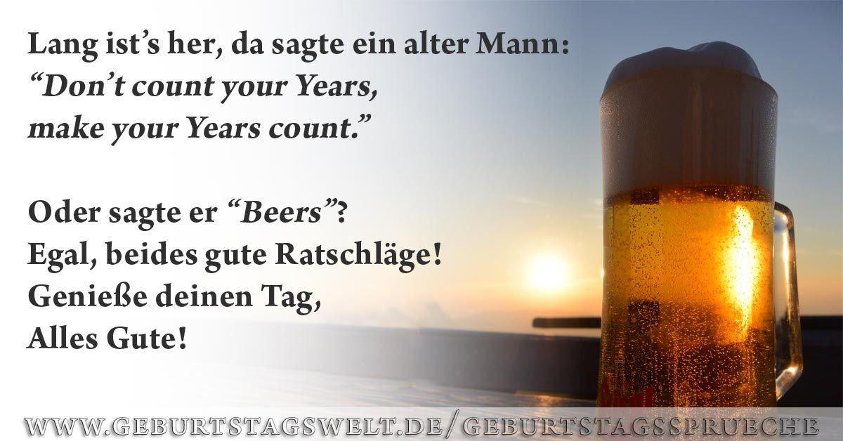 Geburtstagswünsche Mann Bier
 Lustige Geburtstagsbilder Witzige Bilder zum Gratulieren