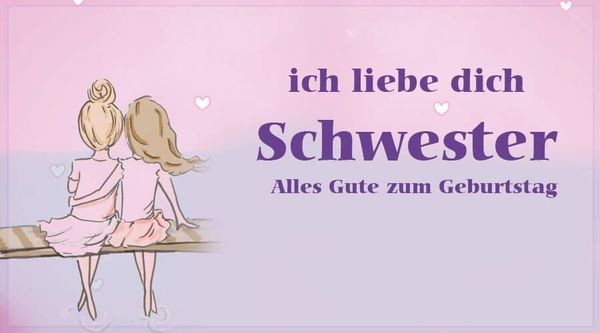 Geburtstagswünsche Schwester
 Geburtstagswünsche für Schwester • MemesBams