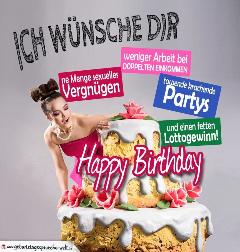 Geburtstagswünsche Sexy
 Humorvolle Karte Große Torte zum Geburtstag