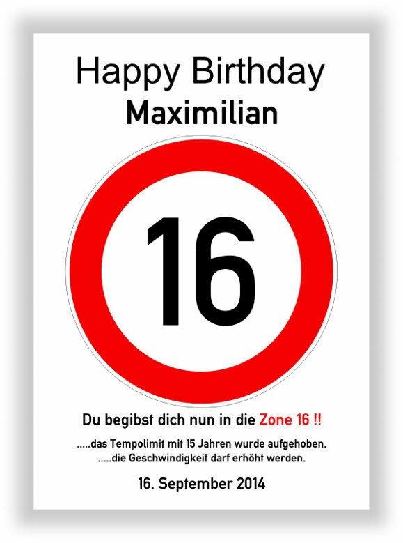 Geburtstagswünsche Zum 16 Geburtstag
 Verkehrszeichen Bild 16 Geburtstag Deko Geschenk
