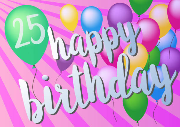 Geburtstagswünsche Zum 25
 Geburtstagswünsche Zum 25 Vektorgrafiken und