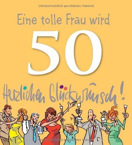 Geburtstagswünsche Zum 50 Frau
 Geburtstag Spruch 50 Frau – linguas