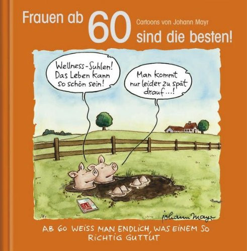 Geburtstagswünsche Zum 60. Frau
 Geschenk Frauen ab 60 sind besten Cartoon