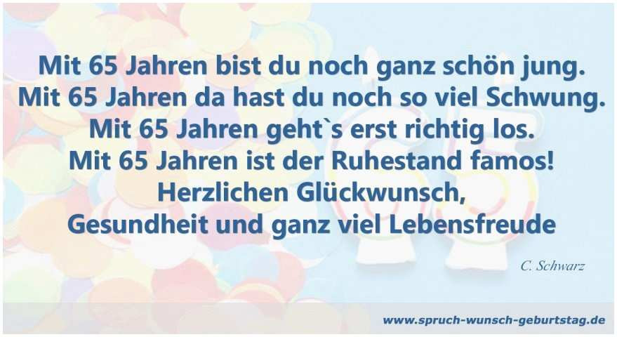 Geburtstagswünsche Zum 65
 Kurze Gedichte Zum Geburtstag Fabelhaft Kurze